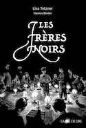 Frères noirs (Les)